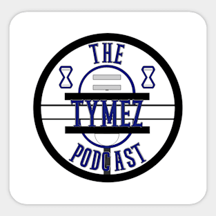 Tymez Podcast White, Blue, and Black Sticker